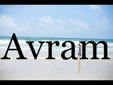 How To Pronounce Avram🌈🌈🌈🌈🌈🌈Pronunciation Of Avram