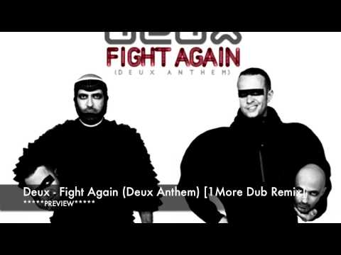 Deux aka David Penn & Toni Bass - Fight Again (Deux Anthem) [Highjacks Remix] + DL link