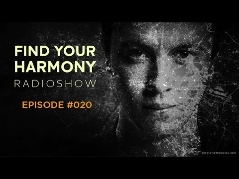 Andrew Rayel - Find Your Harmony Radioshow #020