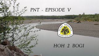 PNT Episode 5 Hoh2Bogi