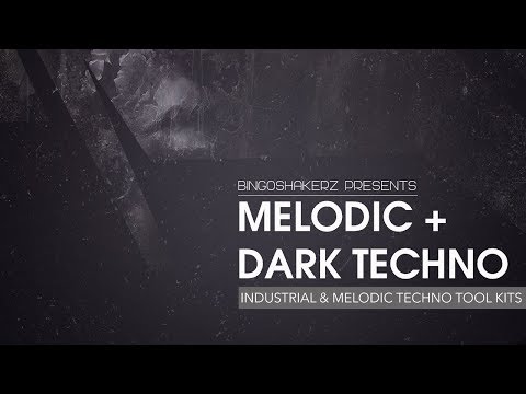Melodic & Dark Techno Samples By Bingoshakerz