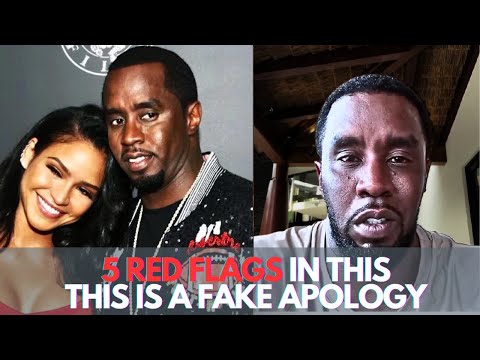 5 MAJOR RED FLAGS WITH DIDDY'S APOLOGY TO CASSIE