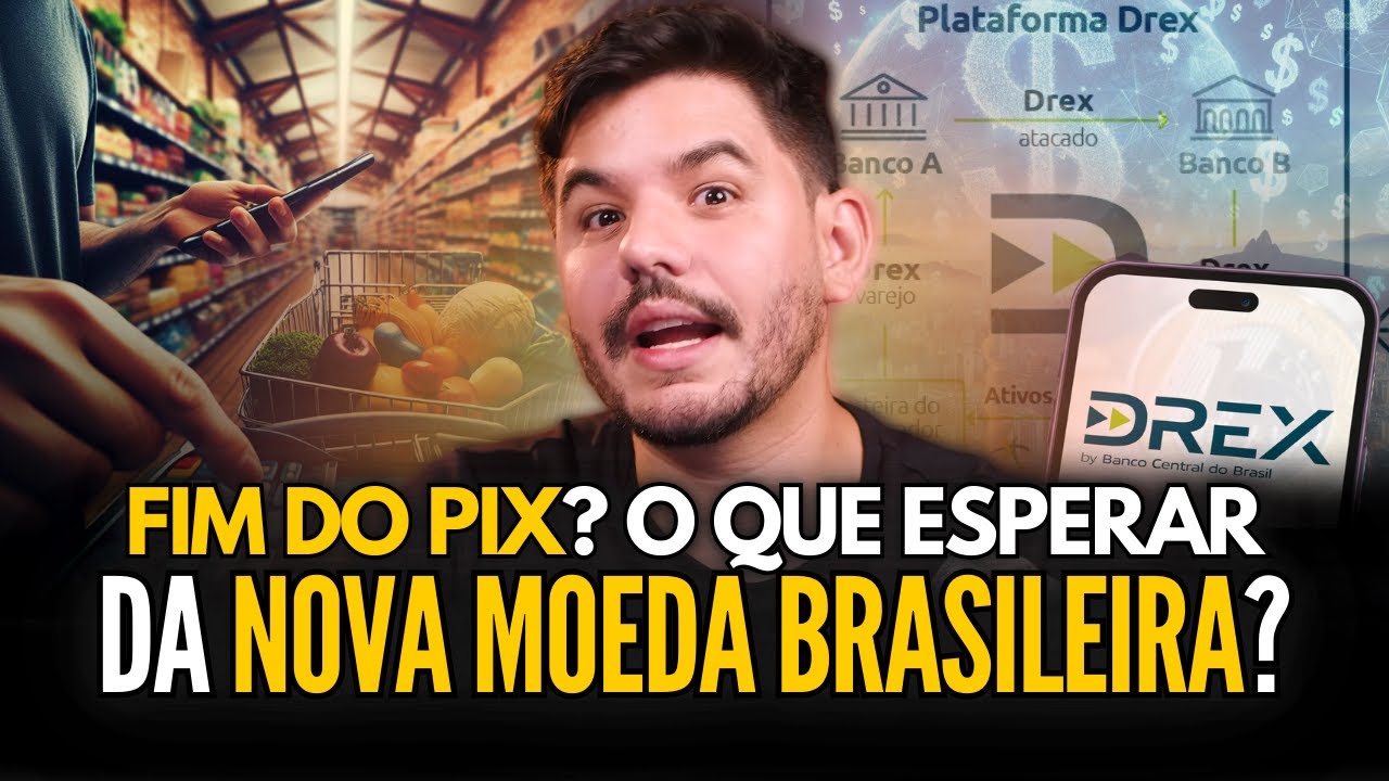 DREX: O que podemos esperar da NOVA MOEDA BRASILEIRA?