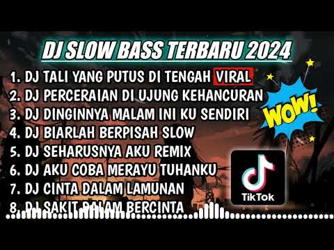 DJ SLOW FULL BASS TERBARU 2024 || DJ ANDAI TAK BERPISAH ♫ REMIX FULL ALBUM TERBARU 2024