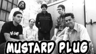 Mustard Plug- On And On