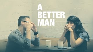 A BETTER MAN Trailer | 2017 Hot Docs