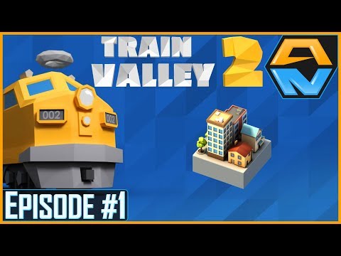 TRAIN VALLEY 2 Let's Play | Episode 1 | "THE CANYON"