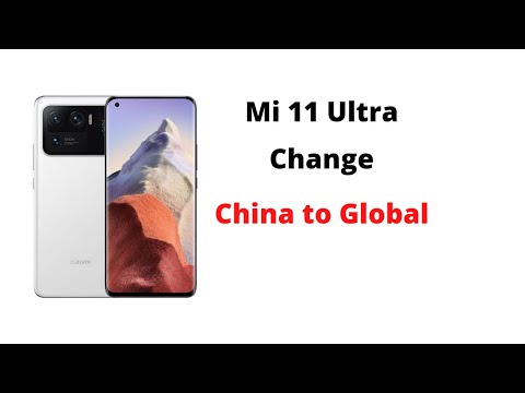 Mi 11 Ultra China to Global Change