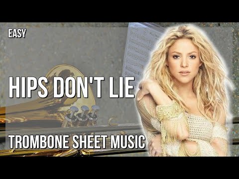 Trombone Sheet Music: How to play Hips Don't Lie by Shakira ft Wycleaf Jean
