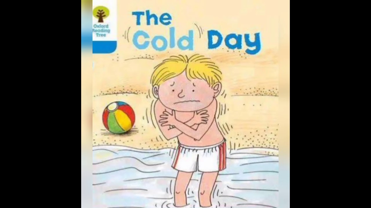 The Cold Day |  oxford reading tree | Book for kids | kids story book| Tkids time