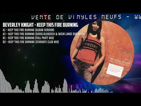 Beverley Knight - Keep This Fire Burning