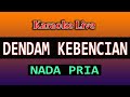 DENDAM KEBENCIAN KARAOKE NADA PRIA Elvy Sukaesih