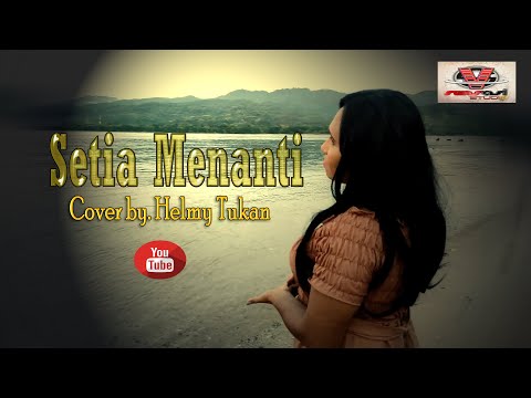 SETIA MENANTI | MEGIE DIAST | Cover by. Helmy Tukan