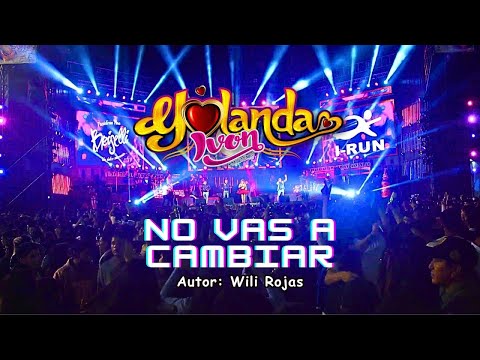 ♫ No Vas a Cambiar - Yolanda Ivón 🤘 / HUAYNO Perú / Video Oficial
