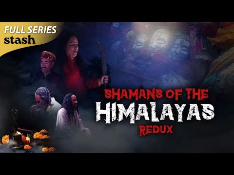 Sacred Healing | Shamans of the Himalayas: Redux | S01E03 | Myths, Magic, And the Paranormal