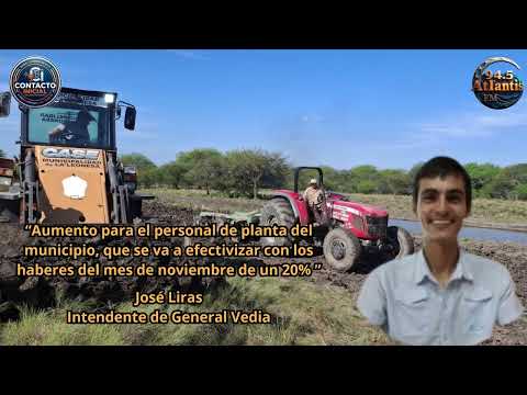 Tractor nuevo y aumento a municipales (José Liras - Intendente General Vedia)