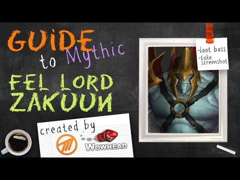 Fel Lord Zakuun Mythic Guide by Method