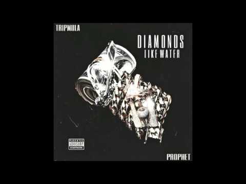 Trip Mula - Diamonds Like Water ft. Prophet ( Prod. Digital Beatz )