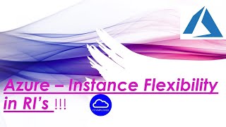 Azure - Instance Flexibility with RI