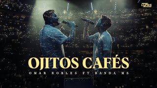 Omar Robles ft. Banda MS - Ojitos Cafés (Video Oficial)