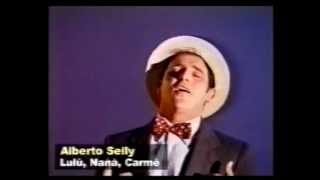 ALBERTO SELLY  &quot;LULU&#39; NANA&#39;&#39;CARME&#39;  &quot; 1^ versione anno 99