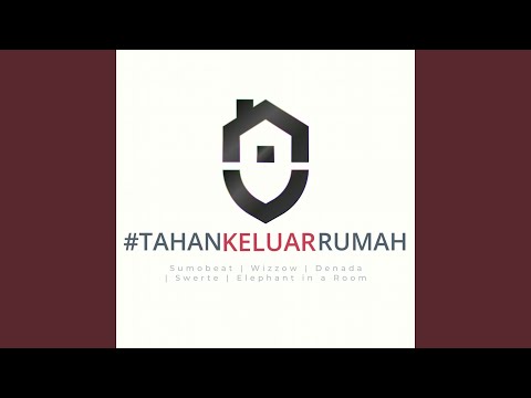 Tahan Keluar Rumah