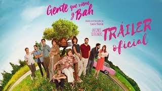 TRÁILER OFICIAL Gente que viene y bah | 18 de enero en cines
