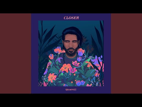 Closer