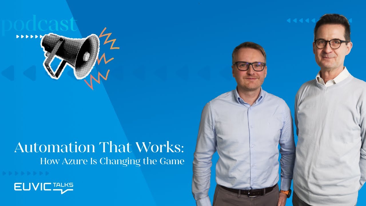 Euvic Talks: Automatyzacja, która działa - Jak Azure zmienia zasady gry?