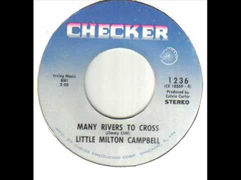 Little Milton Campbell Many Rivers To Cross
