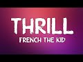 French The Kid Thrill Lyrics
