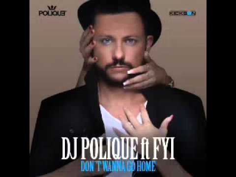 Di Polique - Dont Wanna Go Home
