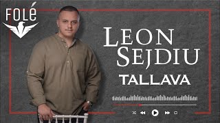 Leon Sejdiu - Tallava 2024