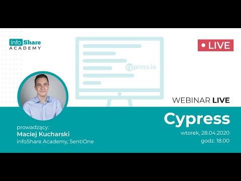 Webinar: Cypress | Maciej Kucharski