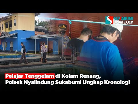 Pelajar Tenggelam di Kolam Renang, Polsek Nyalindung Sukabumi Ungkap Kronologi