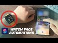 How to Setup Automations on Apple Watch - Change Your Watch Faces Automatically Using Shortcuts App