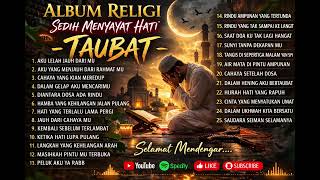 Download lagu ALBUM RELIGI SEDIH MENYAYAT HATI - TAUBAT mp3