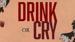 Timesbold: Drink or Cry