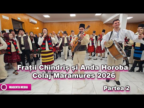 Anda Horoba și Frații Chindriș  - Hori din Maramures 2026