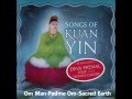 Sacred Earth-Om Mani Padme Om 