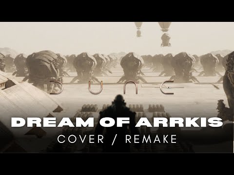 Dream of Arrakis COVER / REMAKE | DUNE