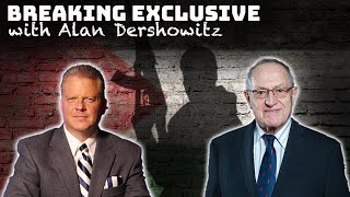 Breaking Exclusive with Alan Dershowitz | Brannon Howse LIve