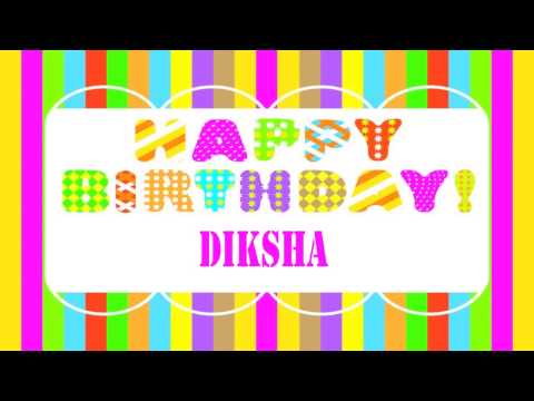 Diksha   Wishes & Mensajes - Happy Birthday