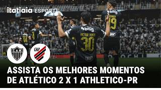 MELHORES MOMENTOS: ATLÉTICO 2 X 1 ATHLETICO-PR | BRASILEIRÃO - 10ª RODADA