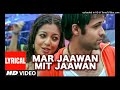 Mar Jaawan Mit Jaawan Lyrical Video Sng Aashiq Banaya Aapne Emraan Hashmi Tanushree Dutta
