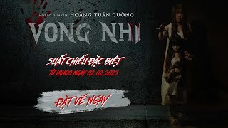 (Official Trailer) Vong Nhi | Phim Kinh Dị Việt | K79 Movie Trailer