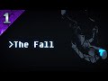 Let's Play The Fall - Part 1 - ARID 