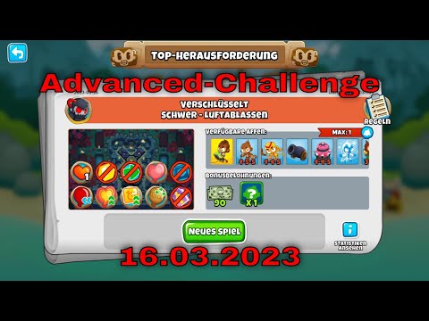 Top-Herausforderung 16.03.2023 bloonstd6 - Advanced Challenge Bloons Tubers Stand No Chance