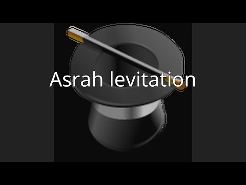 Asrah levitation
