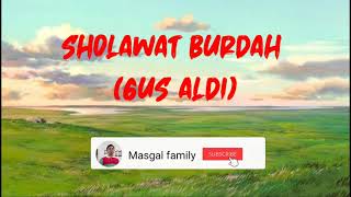Download lagu Sholawat Burdah (Gus Aldi) mp3